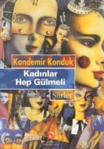 Kadınlar Hep Gülmeli                                                                                                                                                                                                                                           