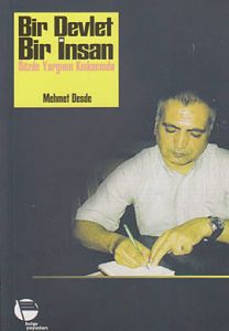 Bir Devlet Bir İnsan - Sözde Yargının Kıskacında                                                                                                                                                                                                               