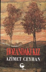 Hozandaki Kız                                                                                                                                                                                                                                                  