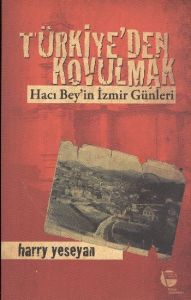 Türkiye’den Kovulmak                                                                                                                                                                                                                                           