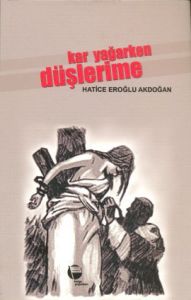 Kar Yağarken Düşlerime                                                                                                                                                                                                                                         