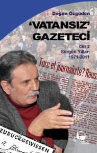 Vatansız Gazeteci Cilt: 2                                                                                                                                                                                                                                      