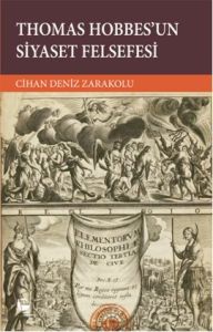 Thomas Hobbes’un Siyaset Felsefesi                                                                                                                                                                                                                             
