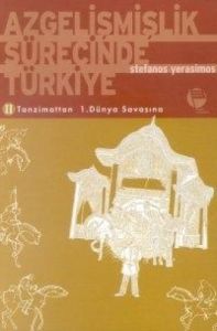 Azgelişmişlik Sürecinde Türkiye 2. Tanzimattan 1.                                                                                                                                                                                                              