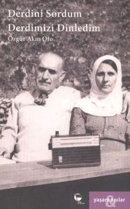 Derdini Sordum Derdimizi Dinledim                                                                                                                                                                                                                              