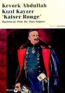Kızıl Kayzer Kaiser Rouge                                                                                                                                                                                                                                      