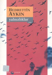 Yalnızlıklar                                                                                                                                                                                                                                                   