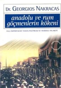Anadolu ve Rum Göçmenlerin Kökeni: 1922 Emperyalis                                                                                                                                                                                                             