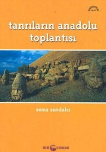 Tanrıların Anadolu Toplantısı                                                                                                                                                                                                                                  