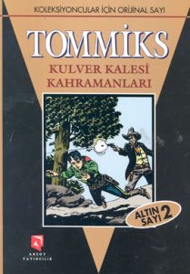 Tommiks Altın Sayı 2 - Kulver Kalesi Kahramanları                                                                                                                                                                                                              