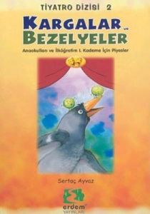 Kargalar ve Bezelyeler                                                                                                                                                                                                                                         