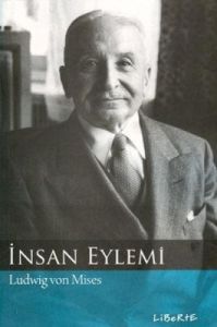 İnsan Eylemi                                                                                                                                                                                                                                                   