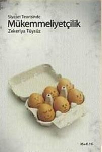 Siyaset Teorisinde Mükemmelliyetçilik                                                                                                                                                                                                                          