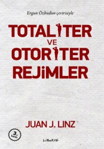 Totaliter ve Otoriter Rejimler                                                                                                                                                                                                                                 