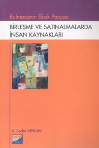 Bulmacanın Eksik Parçası: Birleşme ve Satınalmalar                                                                                                                                                                                                             