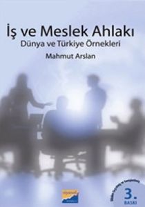 İş ve Meslek Ahlakı                                                                                                                                                                                                                                            