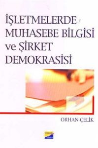İşletmelerde Muhasebe Bilgisi ve Şirket Demokrasis                                                                                                                                                                                                             
