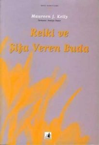 Reiki ve Şifa Veren Buda                                                                                                                                                                                                                                       