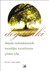 Doğadaki Oluşum Mekanizmasıyla İnsanlığın Sorunlar                                                                                                                                                                                                             
