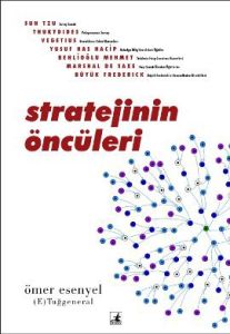 Stratejinin Öncüleri                                                                                                                                                                                                                                           