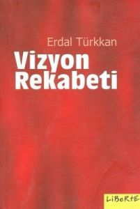 Vizyon Rekabeti                                                                                                                                                                                                                                                