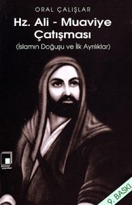 Hz. Ali - Muaviye Çatışması                                                                                                                                                                                                                                    