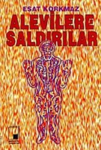 Alevilere Saldırılar                                                                                                                                                                                                                                           