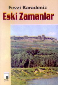 Eski Zamanlar                                                                                                                                                                                                                                                  
