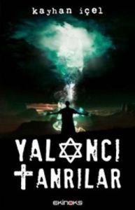 Yalancı Tanrılar                                                                                                                                                                                                                                               