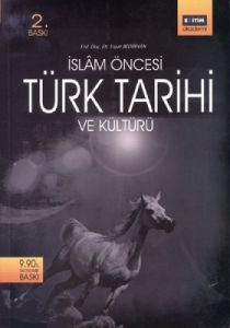 İslam Öncesi Türk Tarihi ve Kültürü                                                                                                                                                                                                                            