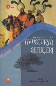 Dersaadet’te Avusturya Sefirleri                                                                                                                                                                                                                               