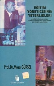 Eğitim Yöneticisinin Yeterlikleri: Endüstri Meslek                                                                                                                                                                                                             