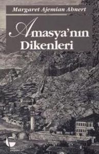 Amasya’nın Dikenleri                                                                                                                                                                                                                                           