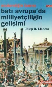 Batı Avrupa’da Milliyetçiliğin Gelişimi                                                                                                                                                                                                                        