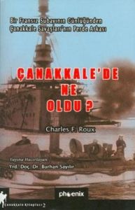 Çanakkale’de Ne Oldu?                                                                                                                                                                                                                                          