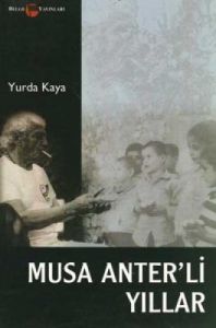 Musa Anter’li Yıllar                                                                                                                                                                                                                                           