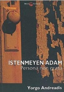 İstenmeyen Adam Persona Non Grata                                                                                                                                                                                                                              