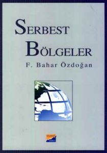 Serbest Bölgeler                                                                                                                                                                                                                                               
