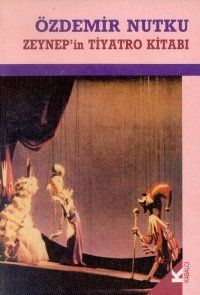 Zeynep’in Tiyatro Kitabı                                                                                                                                                                                                                                       