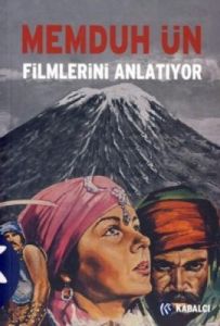 Memduh Ün Filmlerini Anlatıyor                                                                                                                                                                                                                                 