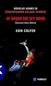 Ve Başka Bir Şey Daha                                                                                                                                                                                                                                          