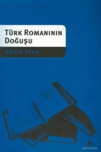 Türk Romanının Doğuşu                                                                                                                                                                                                                                          