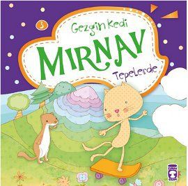 Gezgin Kedi Mırnav Tepelerde                                                                                                                                                                                                                                   