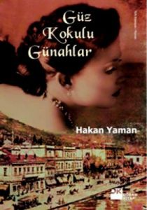 Güz Kokulu Günahlar                                                                                                                                                                                                                                            