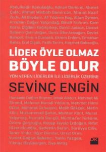 Lider Öyle Olmaz Böyle Olur                                                                                                                                                                                                                                    