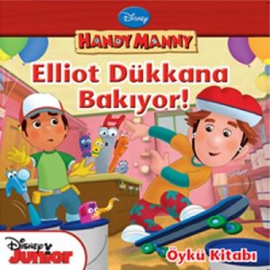 Handy Manny - Eliot Dükkana Bakıyor                                                                                                                                                                                                                            