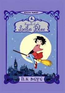 Küçük Cadı Leila Blue 1 - İlk Büyü                                                                                                                                                                                                                             