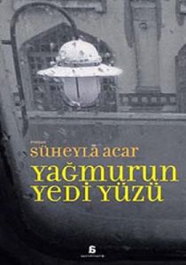 Yağmurun Yedi Yüzü                                                                                                                                                                                                                                             