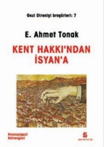 Kent Hakkı’ndan İsyan’a                                                                                                                                                                                                                                        