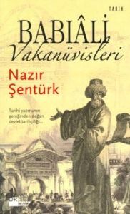 Babıali Vakanüvisleri                                                                                                                                                                                                                                          